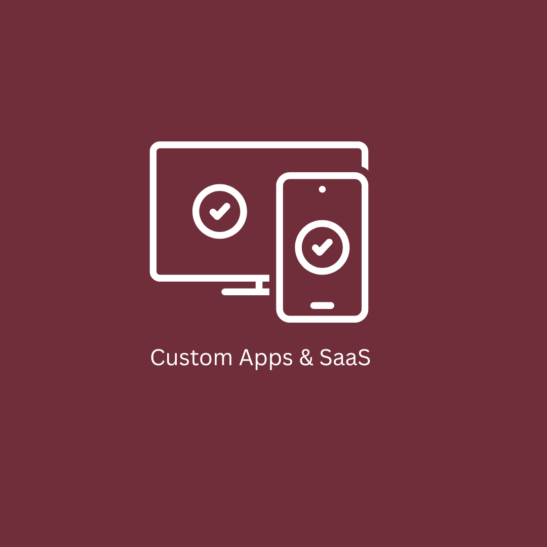 Custom Apps & SaaS Development
